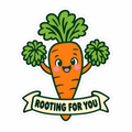 Rooting for You — Carrot Sticker