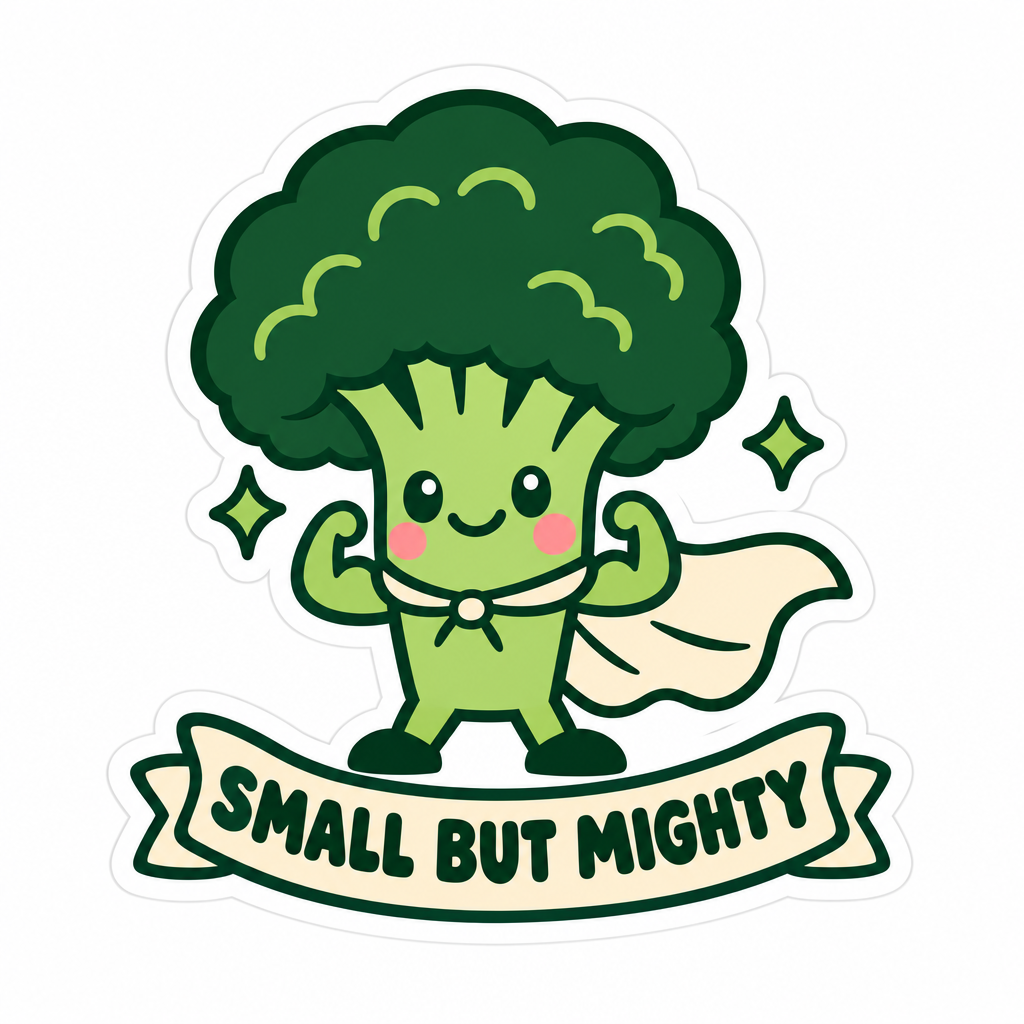 Small but Mighty — Broccoli Sticker